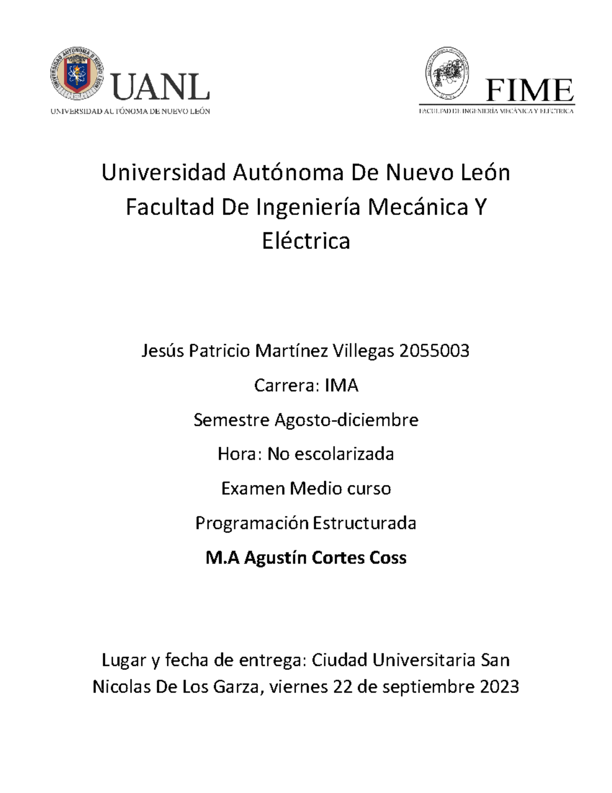 Examen Medio curso Progra 2055003 JPMV - Universidad Autónoma De Nuevo ...