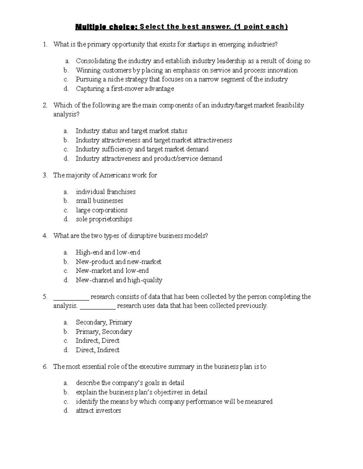 Multiple Choice - (1 Point Each) What Is The Primary Opportunity That 