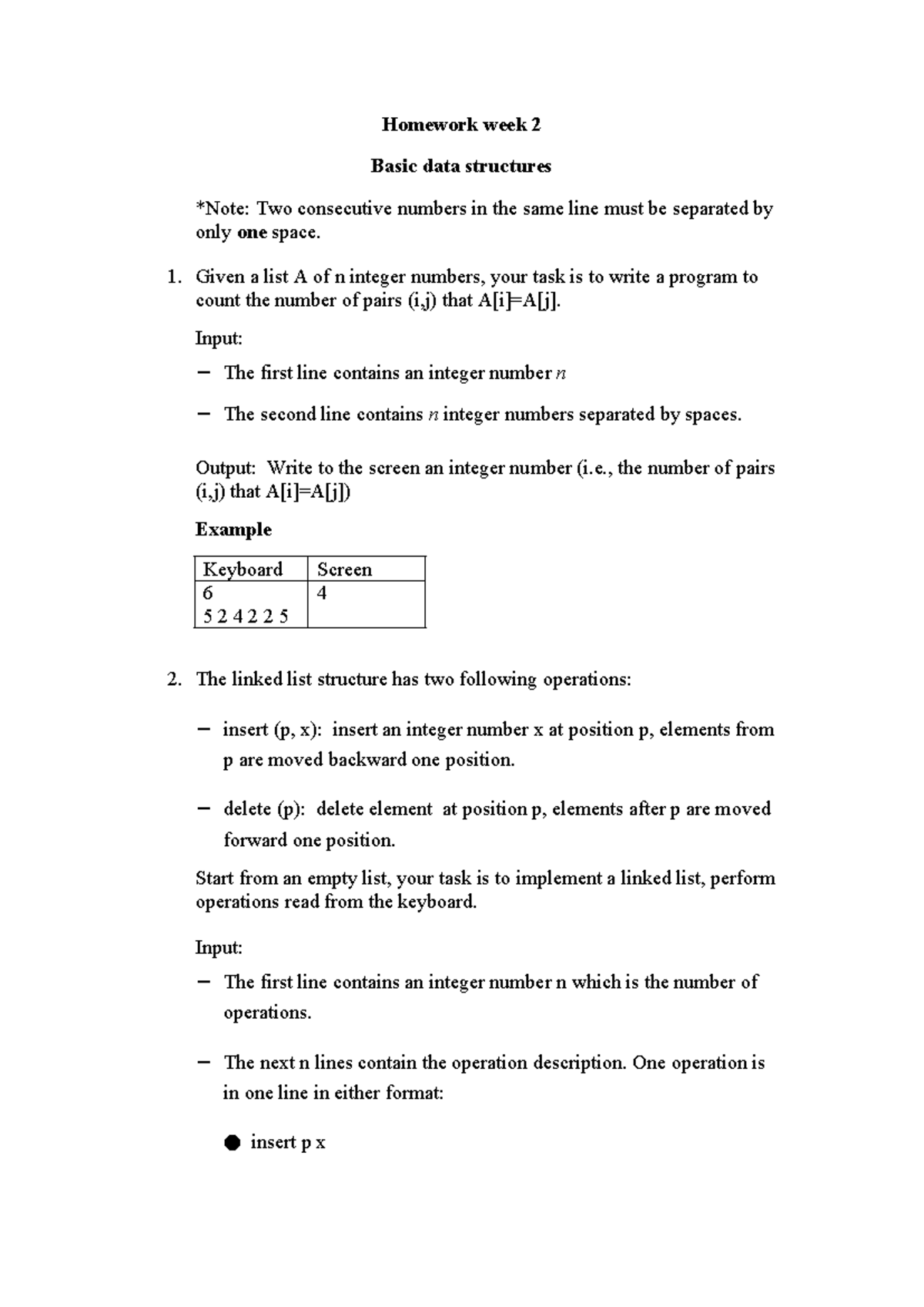 Assignments 2 - Homework week 2 Basic data structures *Note: Two ...