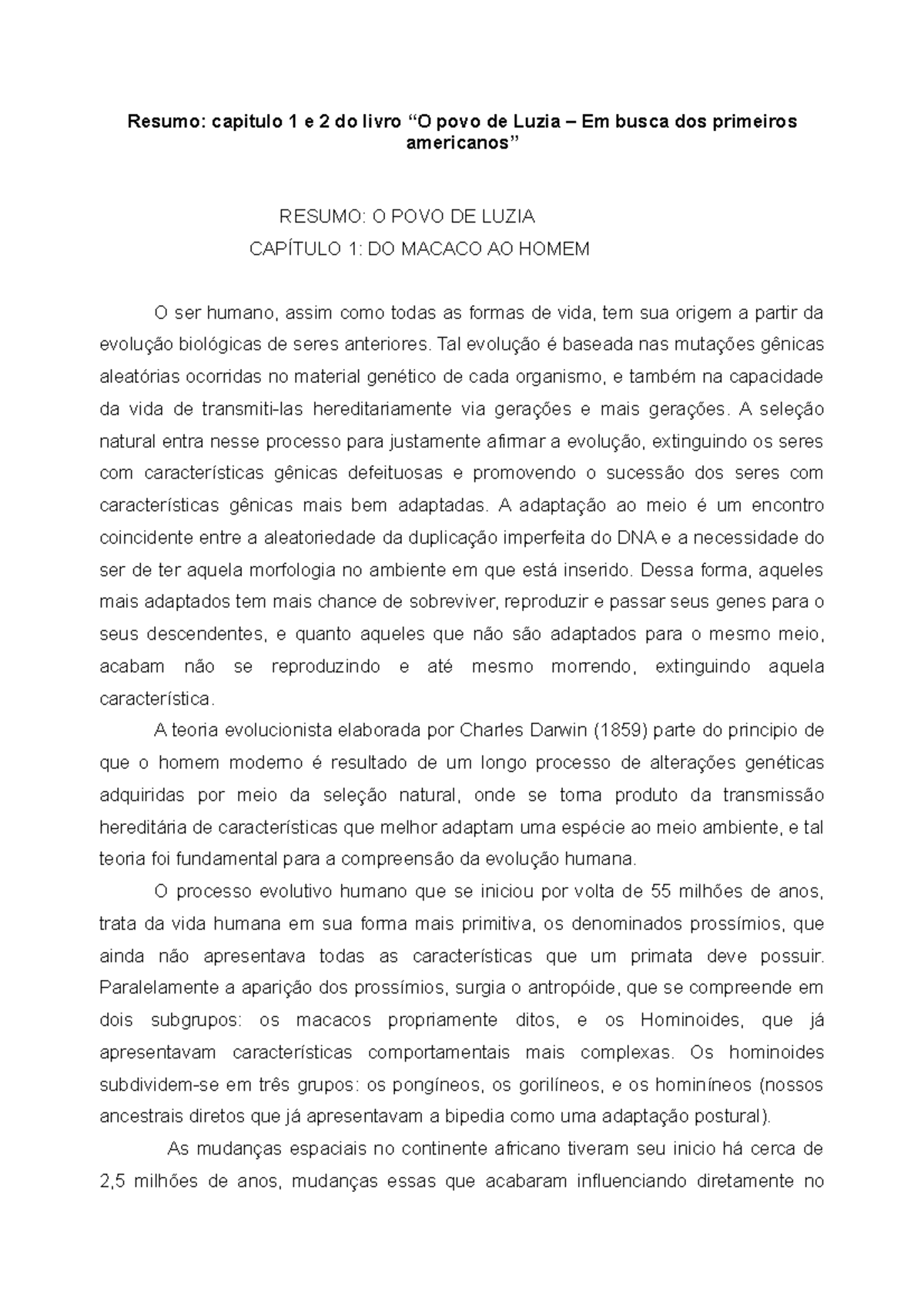 Resumo Capitulo 1 E 2 Do Livro O Povo De Luzia Em Busca Dos Primeiros Americanos Resumo Studocu