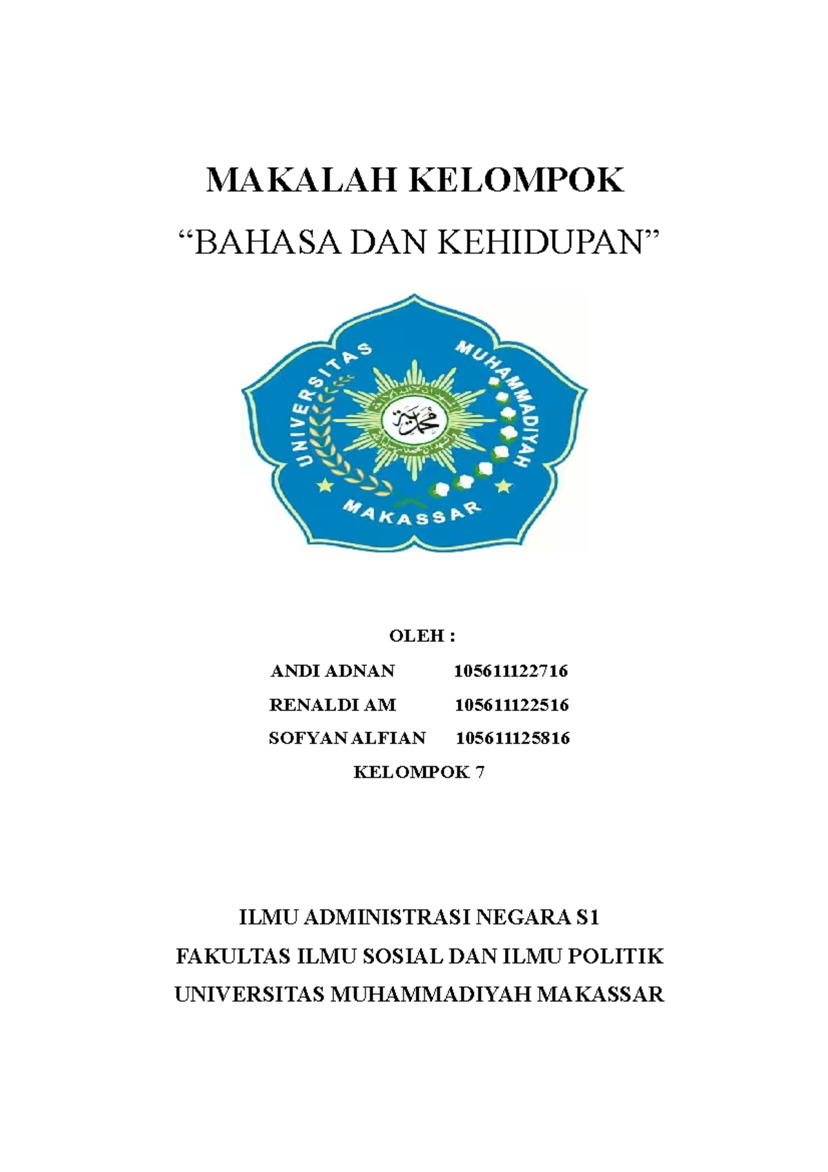 Makalah Bahasa DAN Kehidupan - MAKALAH KELOMPOK “BAHASA DAN KEHIDUPAN ...