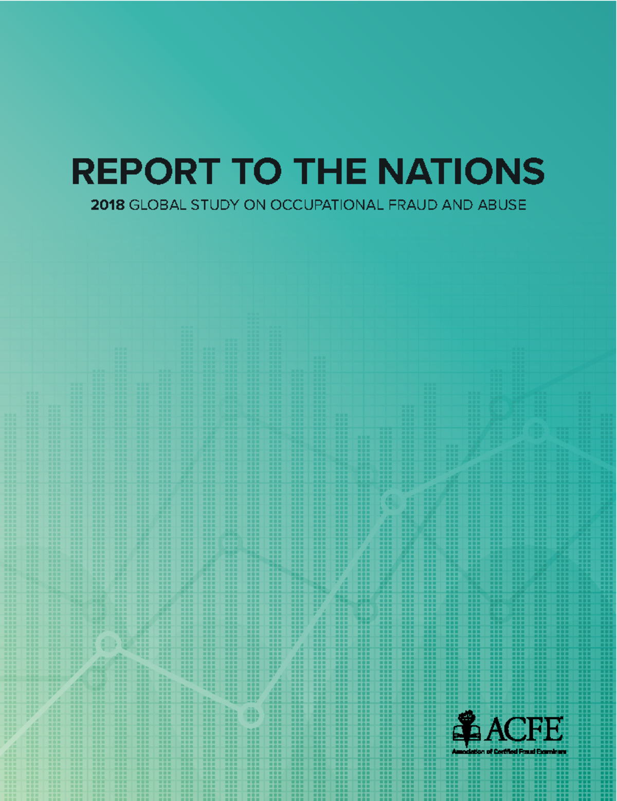 2018 report to the nations ACFE - REPORT TO THE NATIONS 2018 GLOBAL ...