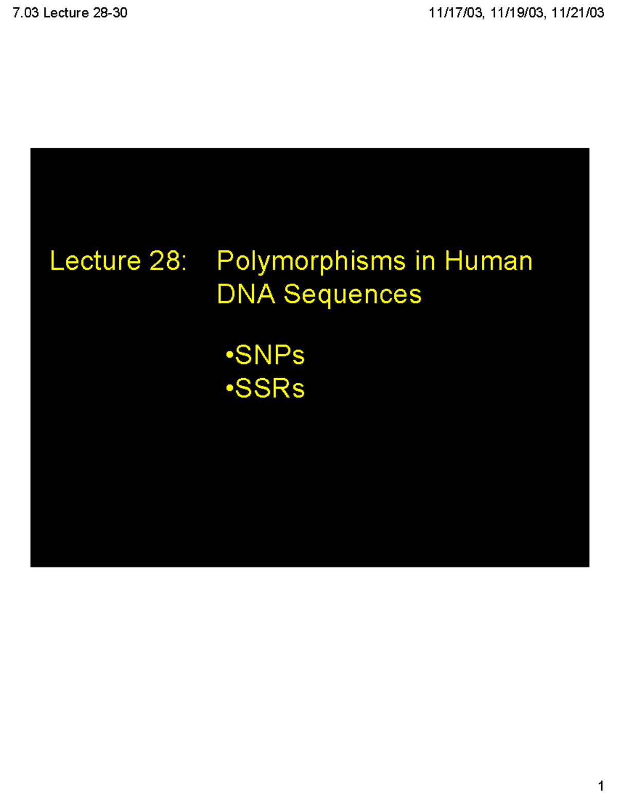 Human Polymorphisms - Lecture 28: Polymorphisms in Human DNA Sequences ...
