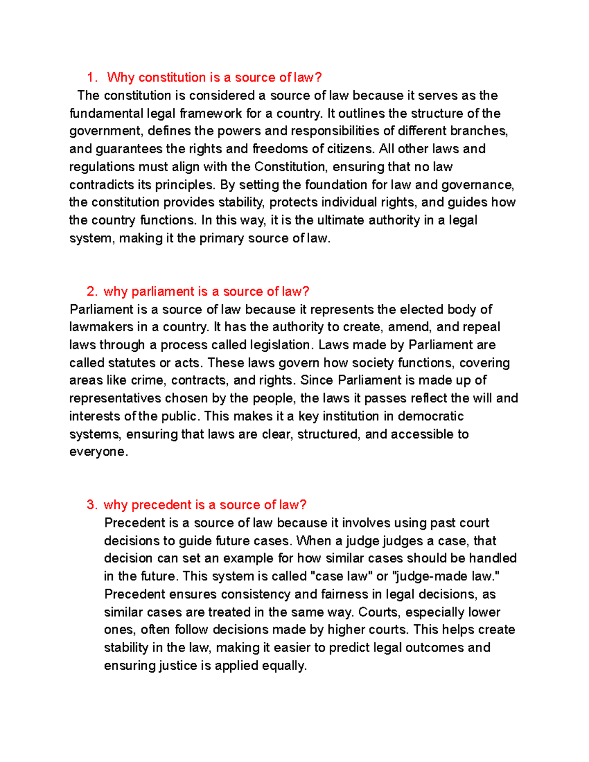 The sources of law - Why constitution is a source of law? The ...