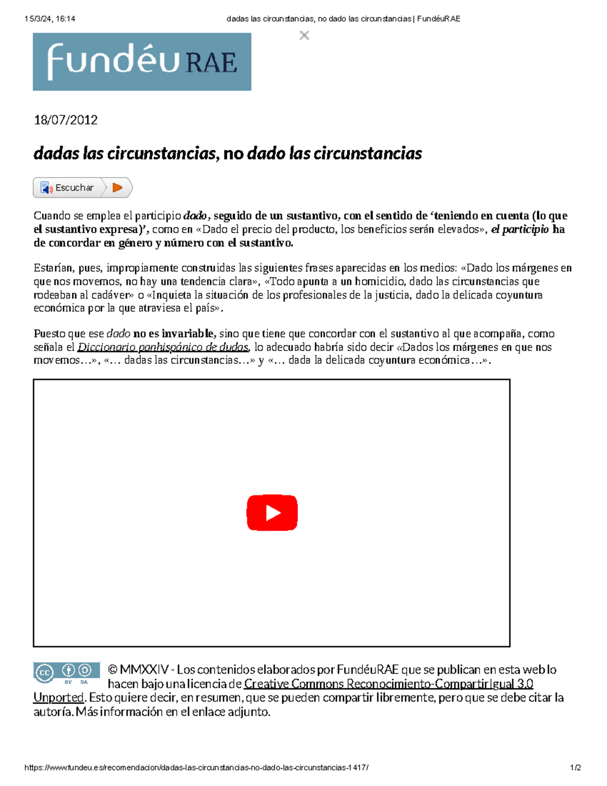 Dadas las circunstancias, no dado las circunstancias Fundéu RAE - 15/3 ...