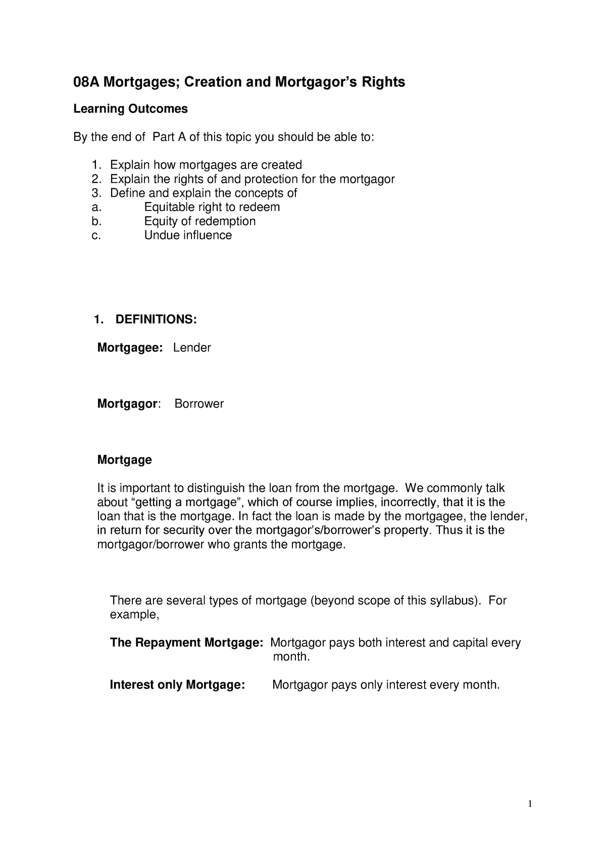 A Mortgages; Mortgagors Rights Lecture Notes - 08A Mortgages; Creation ...