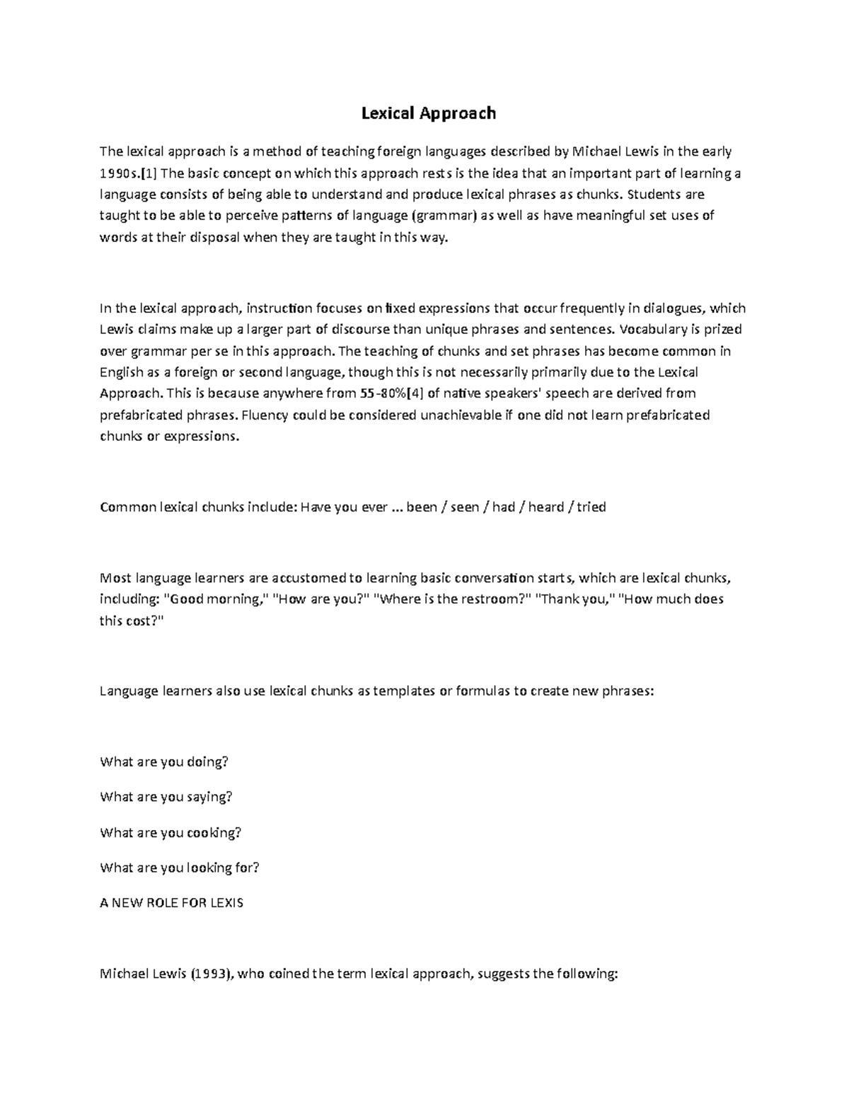 Lexical Approach in ELT - Lexical Approach The lexical approach is a ...