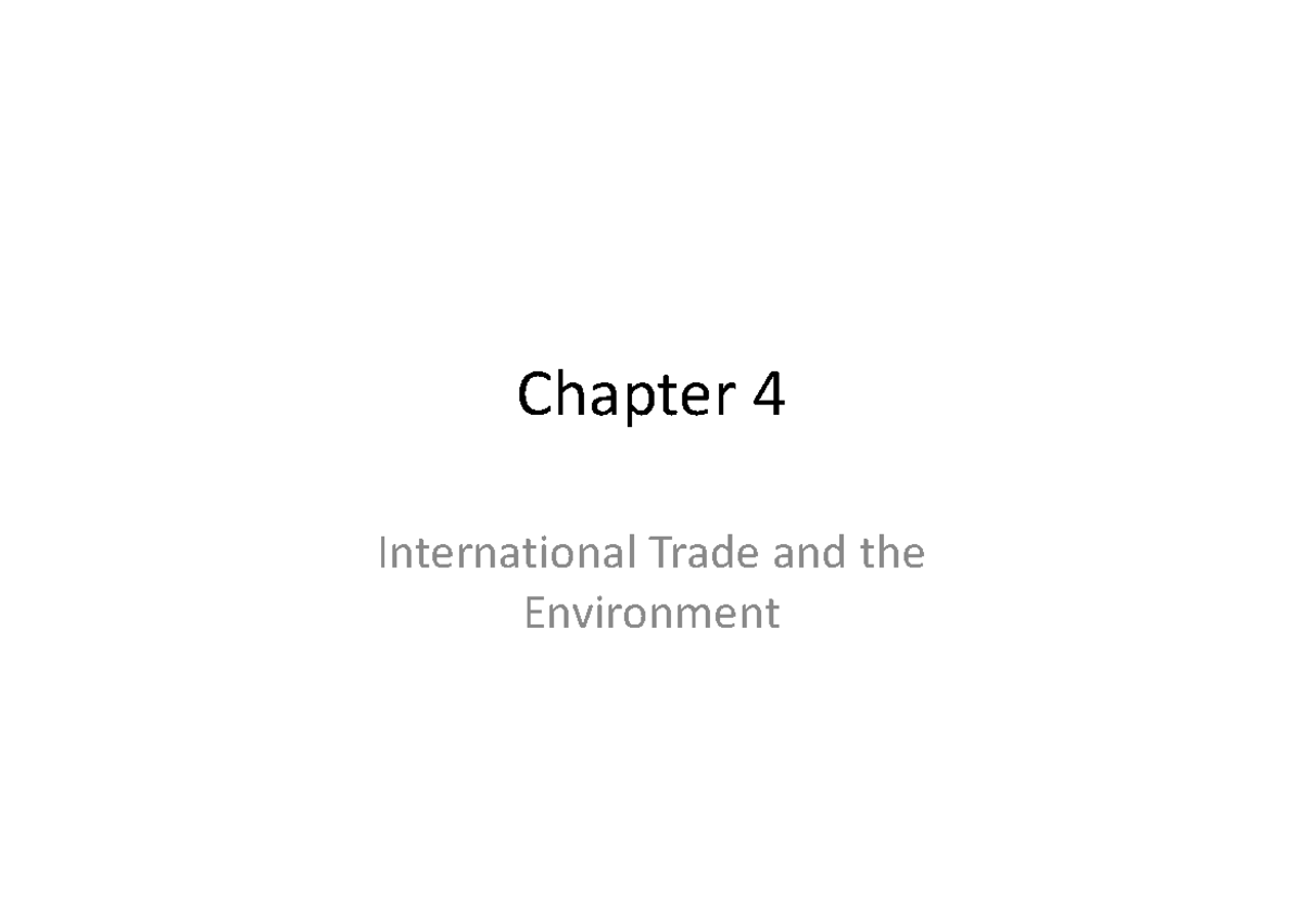Chapter 4 - INTRODUCTION - Chapter 4 International Trade and the ...