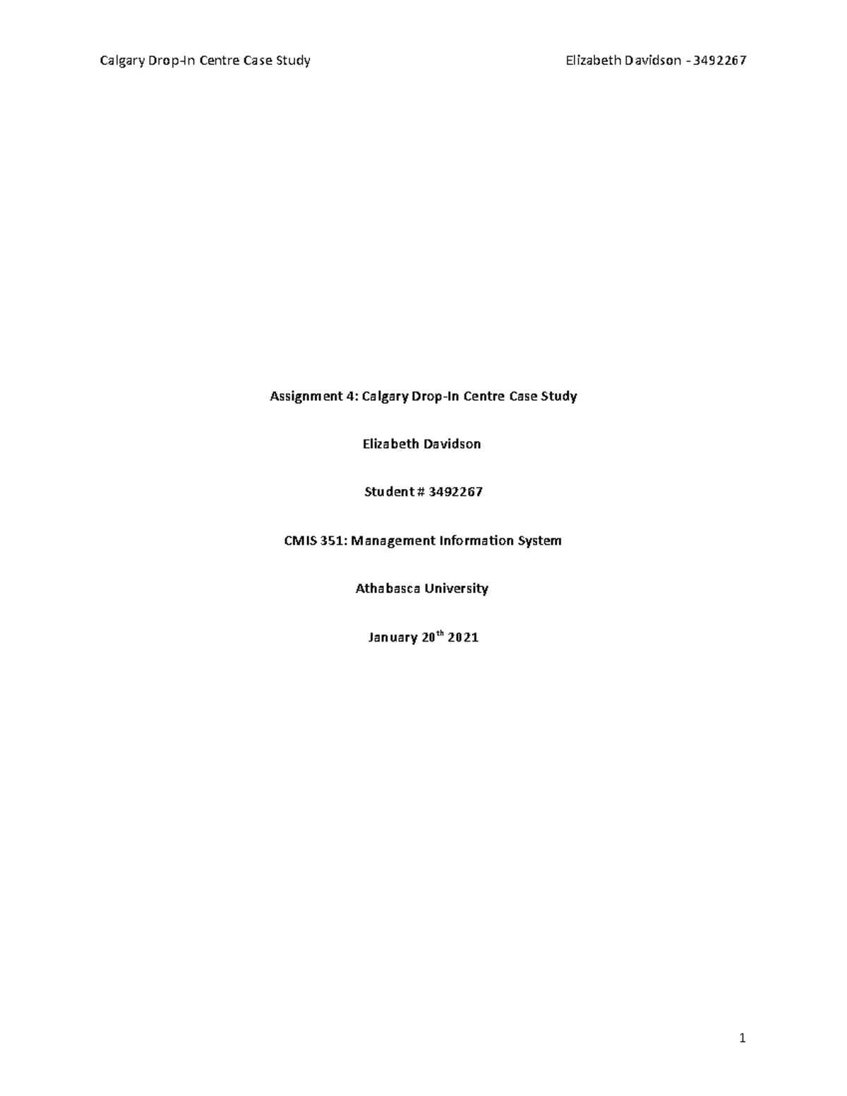 Davidson cmis351 assign 4 - Assignment 4: Calgary Drop-In Centre Case ...