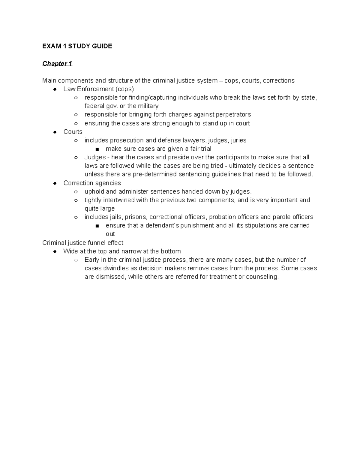 CJ Exam 1 review - EXAM 1 STUDY GUIDE Chapter 1 Main components and ...
