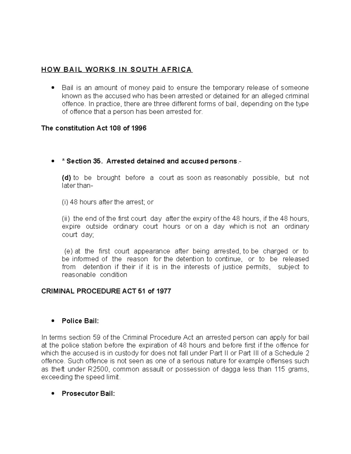 HOW BAIL Works IN South Africa H O W B A I L W O R K S I N S O U T H A F R I C A Bail is an