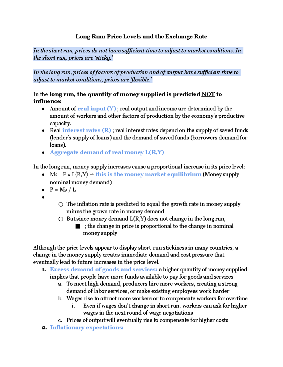 Long Run Price Levels and the Exchange Rate In the short run, prices