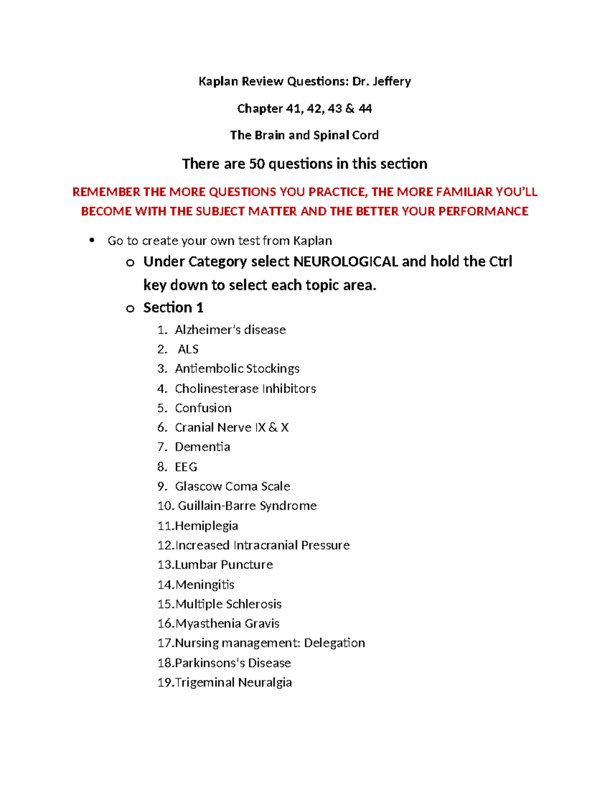 Kaplan Review Questions Neurological System, FALL 2017 - Kaplan Review ...