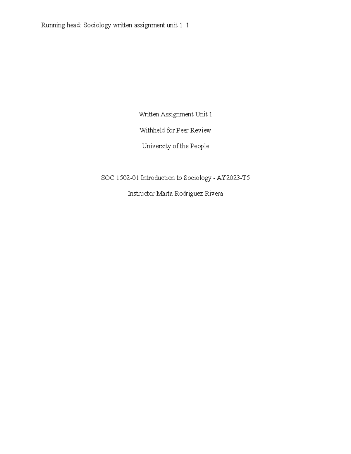 Sociology Written Assignment Unit 1 Running Head Sociology Written Assignment Unit 1 1 Sociology Written Assignment Unit 1 Running Head Sociology Written Assignment Unit 1 1