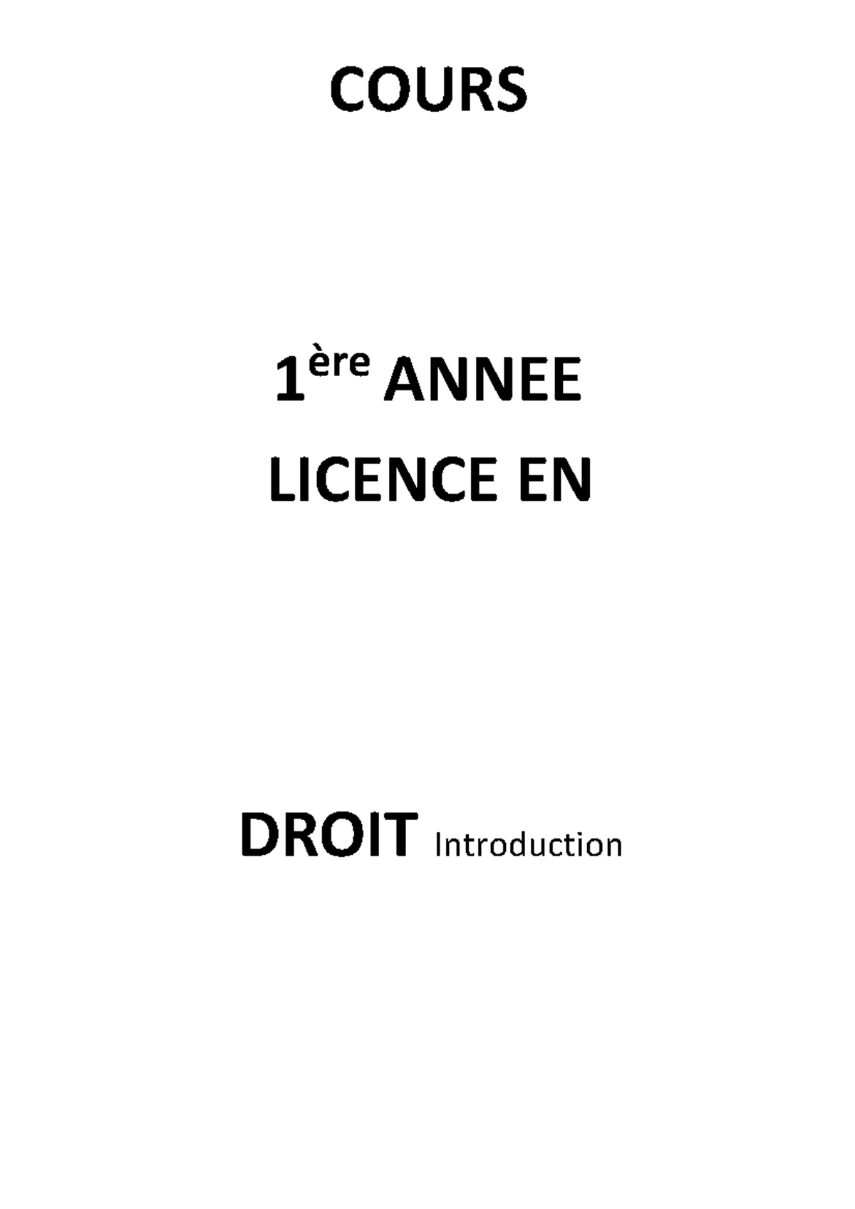 Cours - COURS 1 ère ANNEE LICENCE EN DROIT Introduction Historique au ...