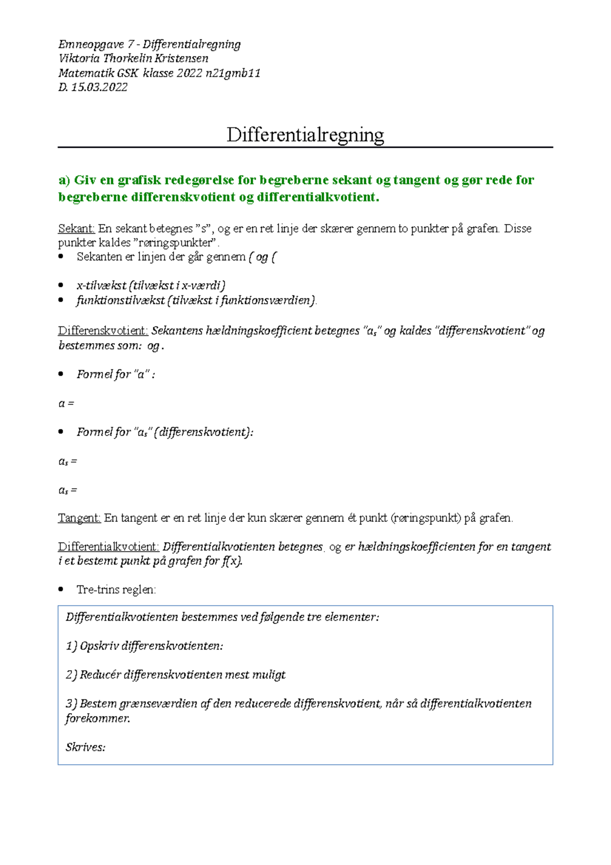 Emneopgave 7 - Differentialregning - Viktoria Thorkelin Kristensen ...