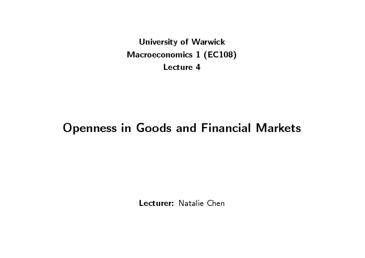 Lecture 4 - Nooo - University of Warwick Macroeconomics 1 (EC108 ...