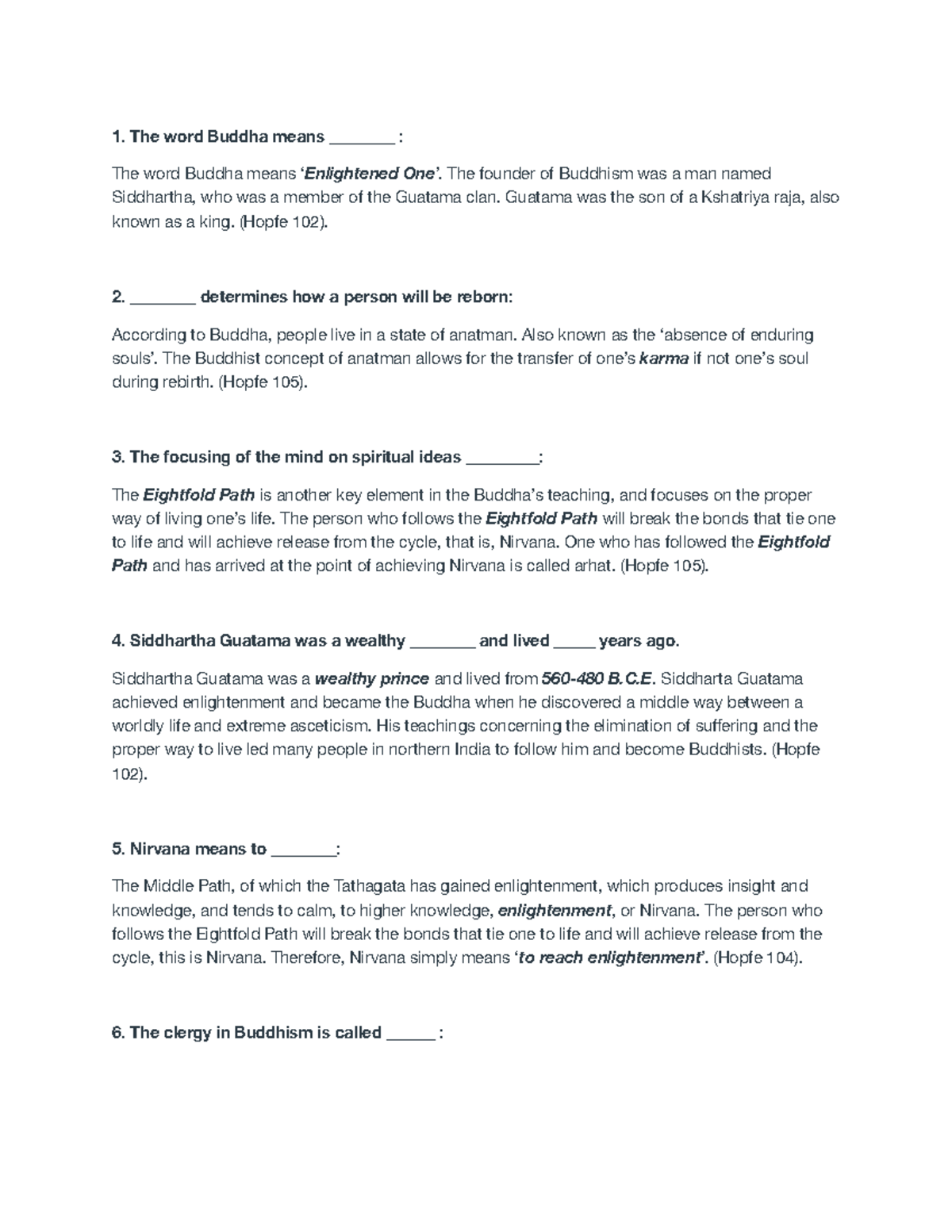 Buddhism post part 1 The word Buddha means ________ The word Buddha