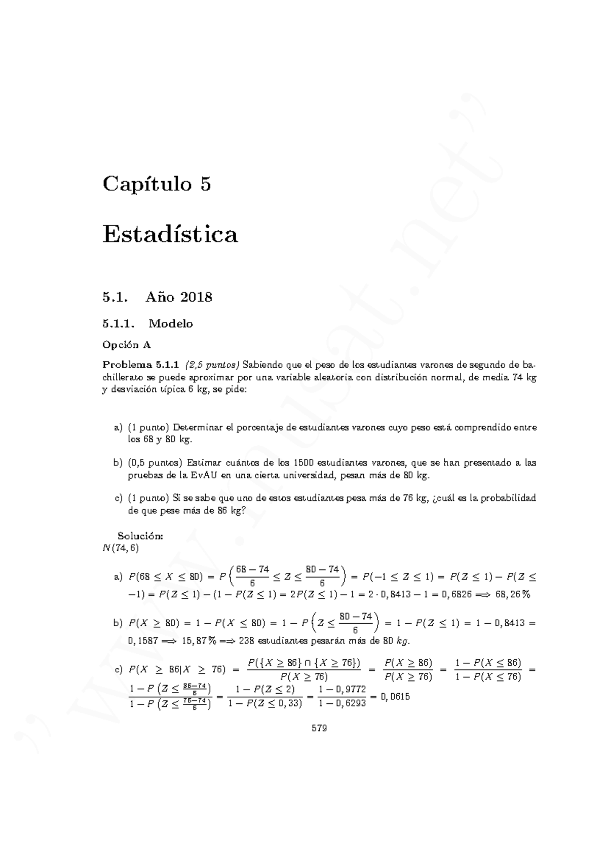 Estadística EVAU Soluciones Cap ́ıtulo 5 Estad ́ıstica 5. A ̃no 2018