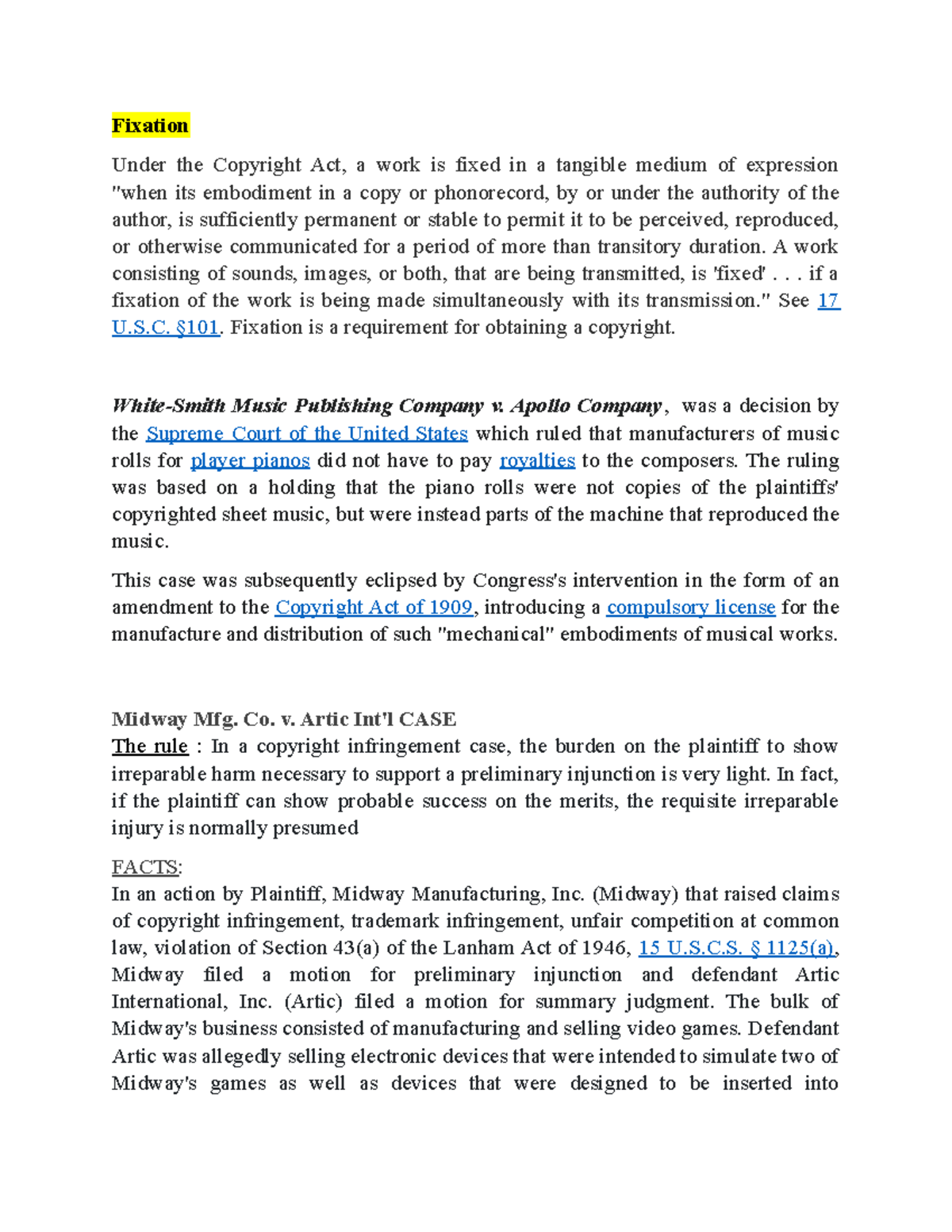 Copyright outline Fixation Under the Copyright Act, a work is fixed