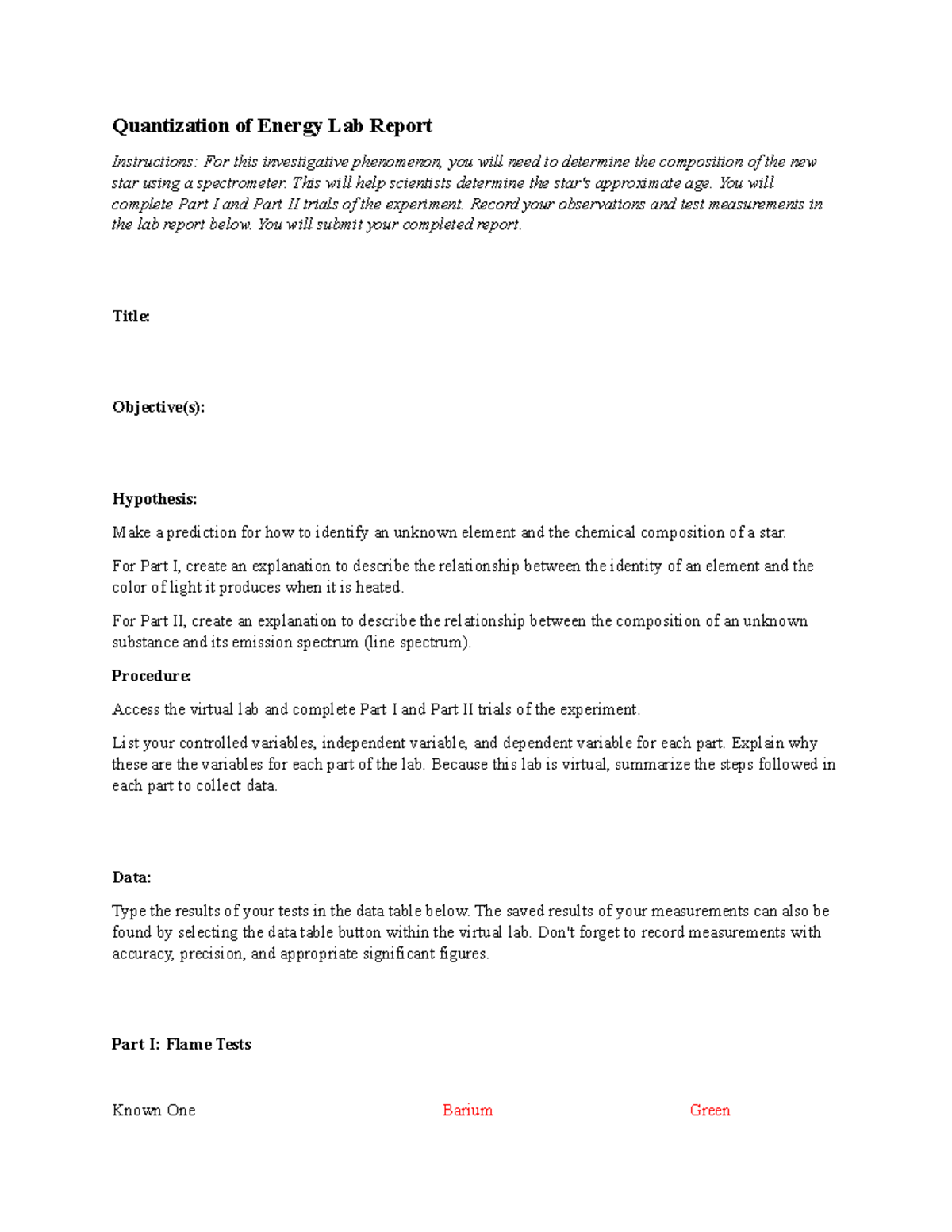 F8b6d852000 e0ef9aedfd 86f538a6fdf Quantization of Energy Lab Report Instructions For this