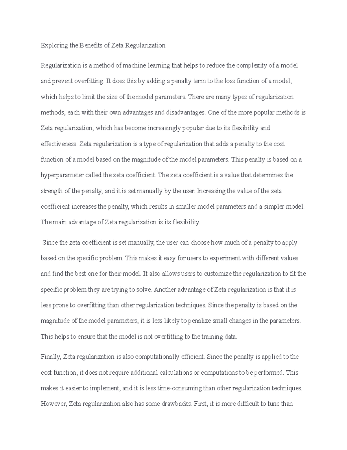 Exploring the Benefits of Zeta Regularization Exploring the Benefits