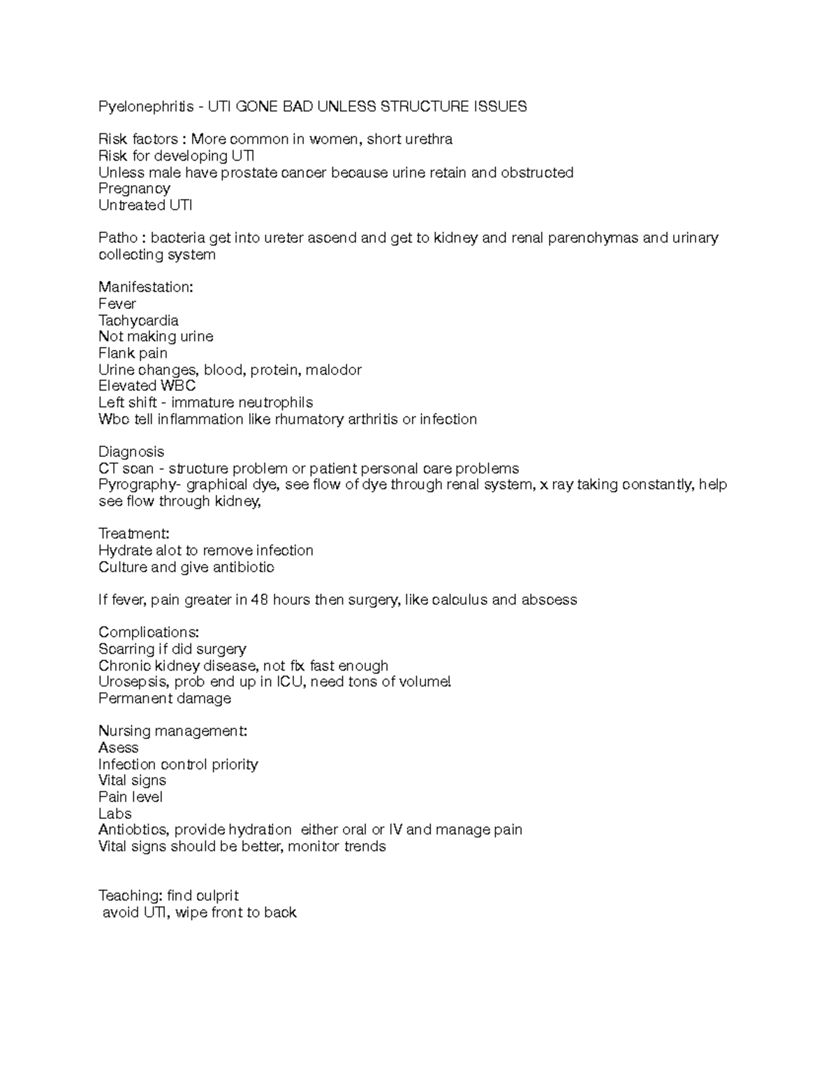 Pyelonephritis - Notes - Pyelonephritis - UTI GONE BAD UNLESS STRUCTURE ...