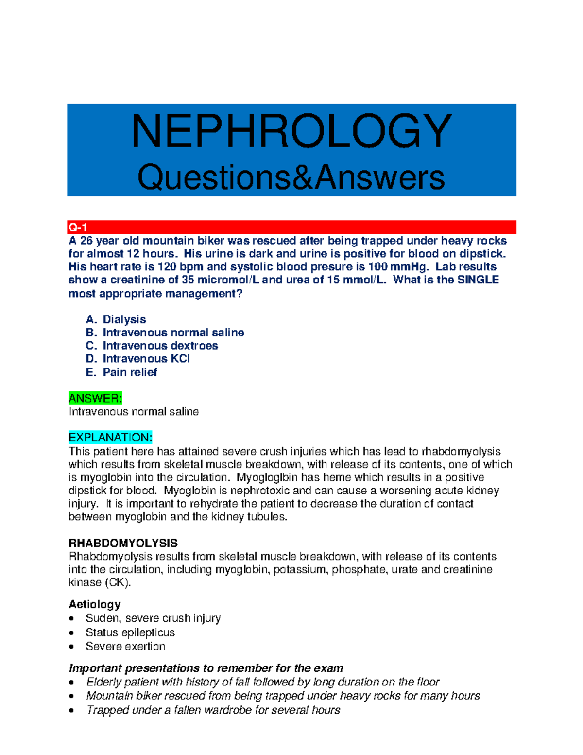 Nephrology - NEPHROLOGY Questions&Answers Q- 1 A 26 year old mountain ...