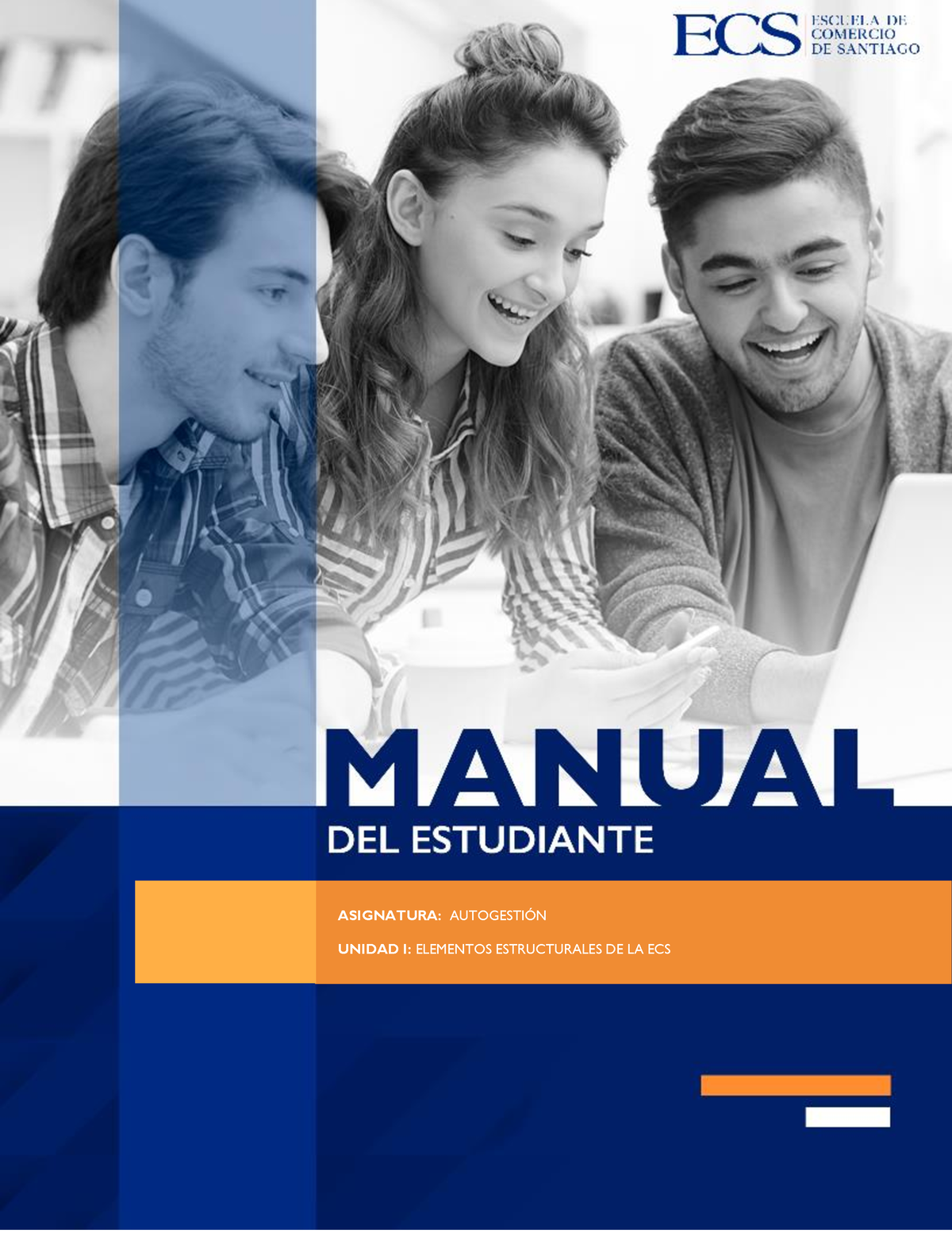 Manual U1 Autogestion - Material De Apoyo - ASIGNATURA: AUTOGESTI”N ...