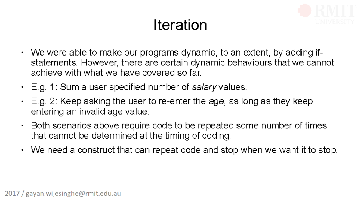 Java Programming While loops - Iteration We were able to make our ...