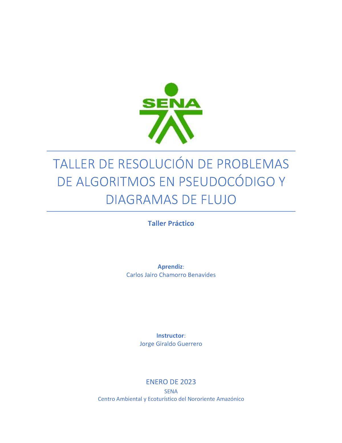 Taller De Resolución De Problemas De Algoritmos En Pseudocódigo Y Diagramas De Flujo Taller De 5500