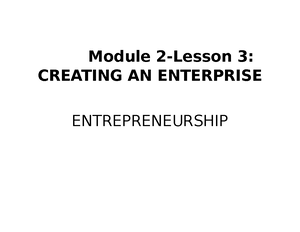 Entrepreneurship M0dule 3 - Lesson 1 - S. 2022- MODULE 3 – Lesson 1 ...