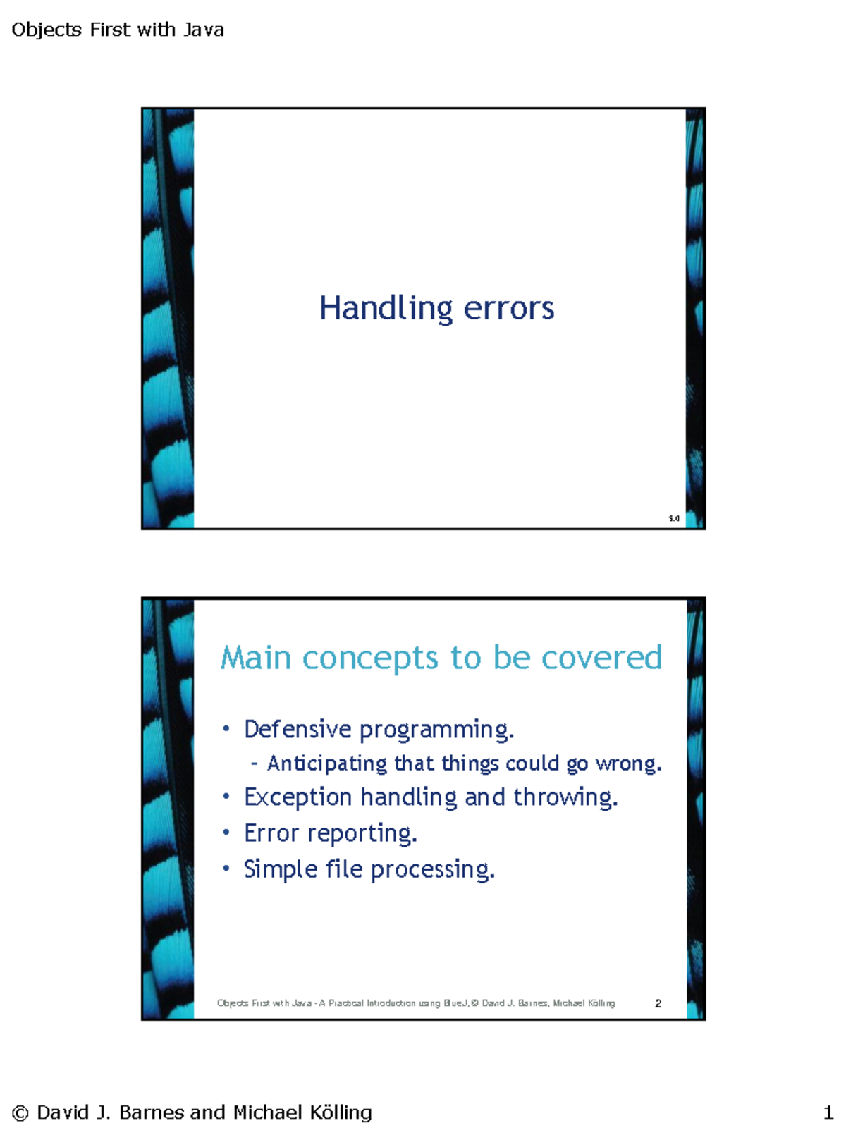 Chapter 12 - course slide - Handling errors 5. 2 Main concepts to be ...