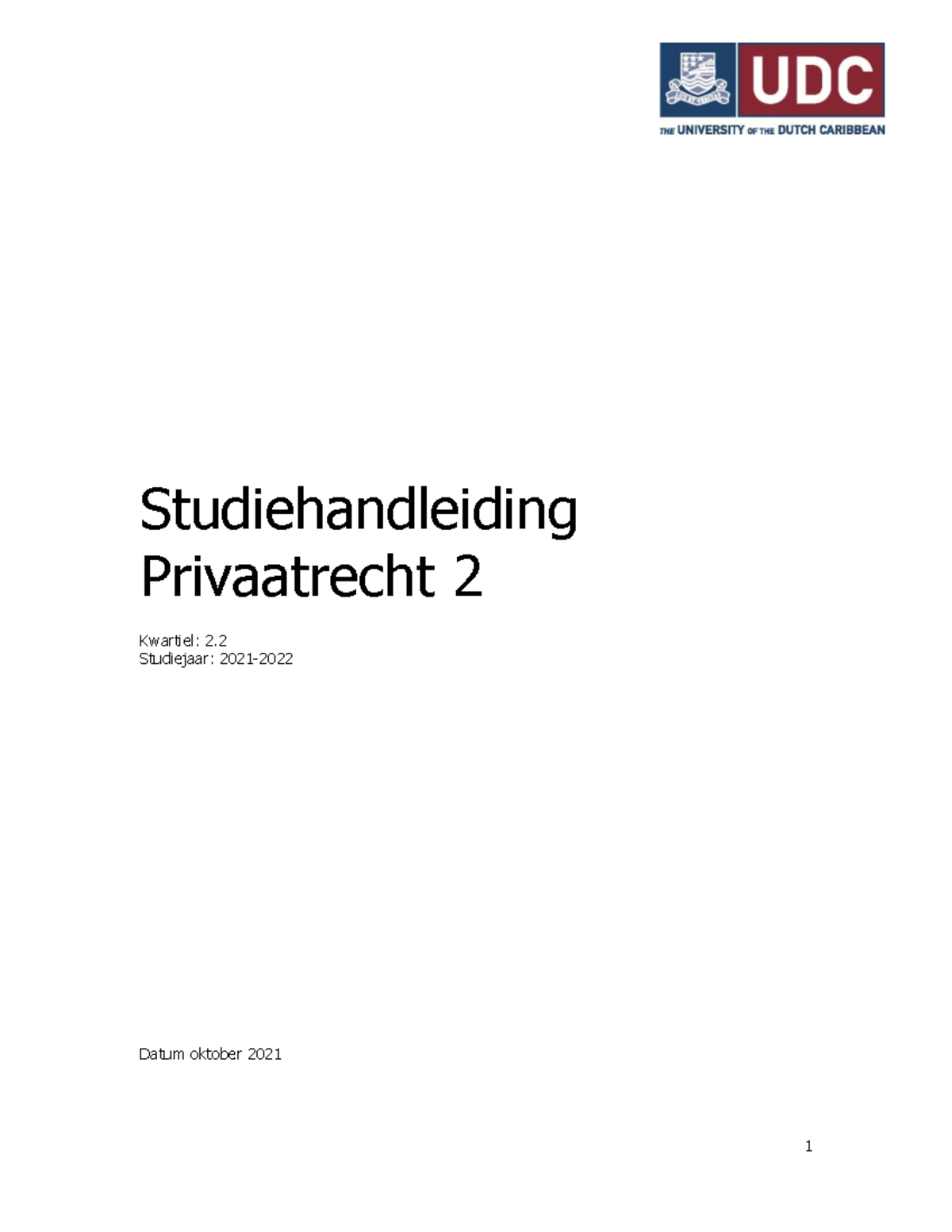 P0004 Privaatrecht 2 SH 2021-2022 - Studiehandleiding Kwartiel: 2 ...