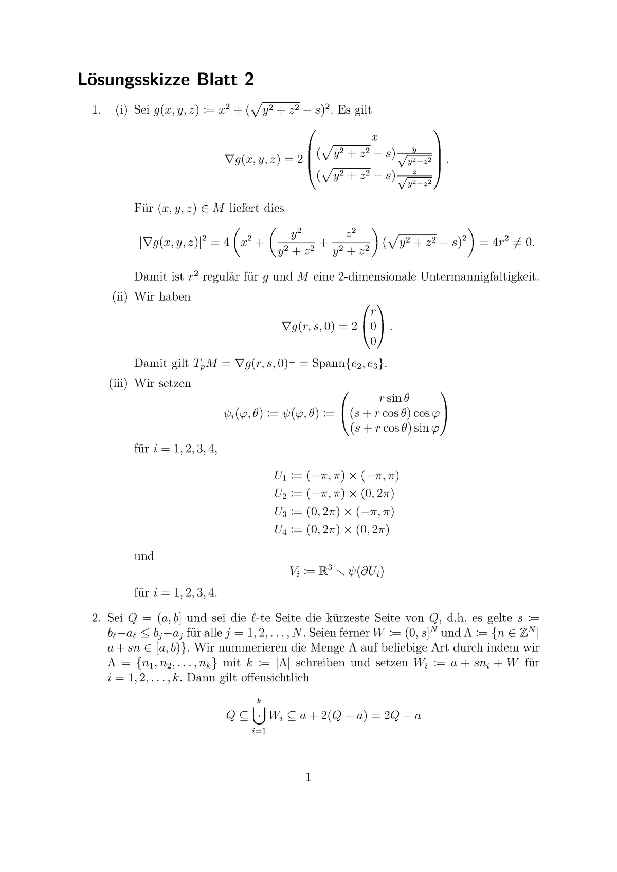 Loesung-02 - Lösungsskizze Blatt 2 (i) Sei G ( X,y,z ):= X 2 + ( √ Y 2 ...