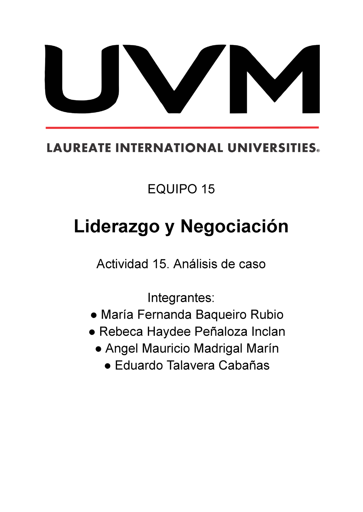 Actividad An Lisis De Caso Equipo Liderazgo Y Negociaci N Actividad An Lisis De Caso