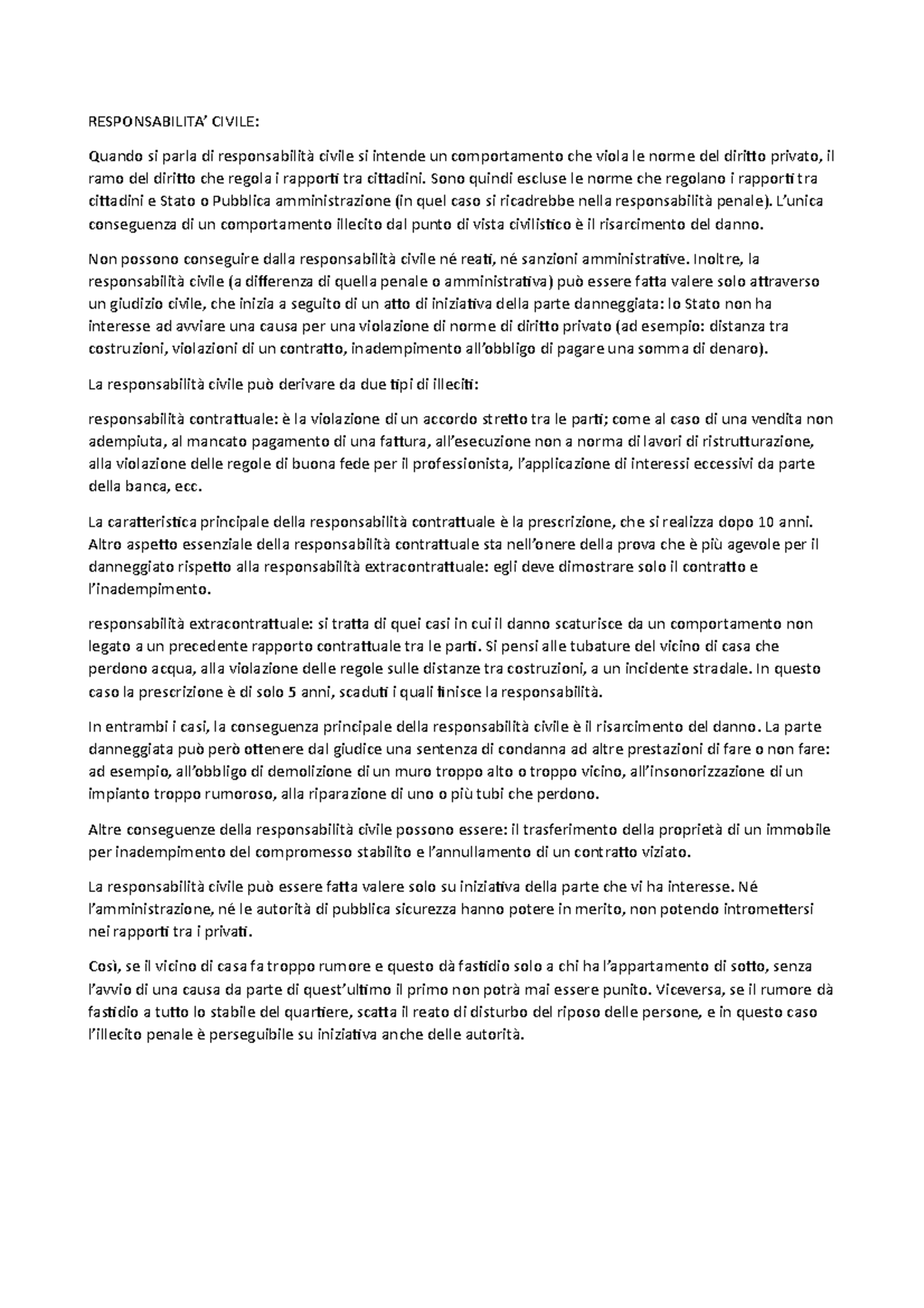 Diritto privato RESPONSABILITA’ CIVILE Quando si parla di responsabilità civile si intende un