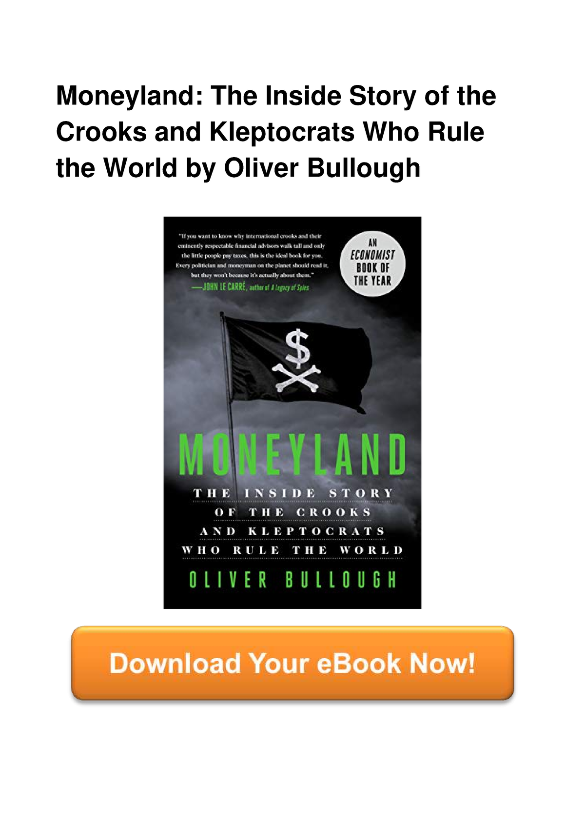 Moneyland The Inside Story Of The Crooks - The Benefit You Get By ...