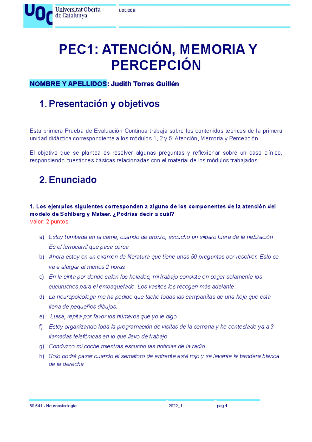 PEC 1 Enunciados Neuropsicologia - PEC1: ATENCIÓN, MEMORIA Y PERCEPCIÓN ...