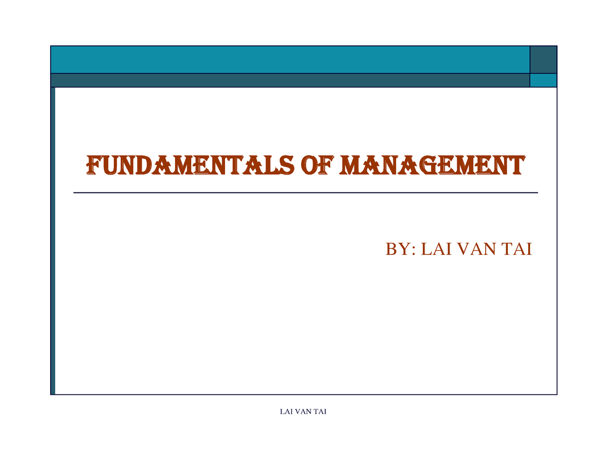 Chap 6 - Leading - Fundamentals OF ManaGement BY: LAI VAN TAI LAI VAN ...