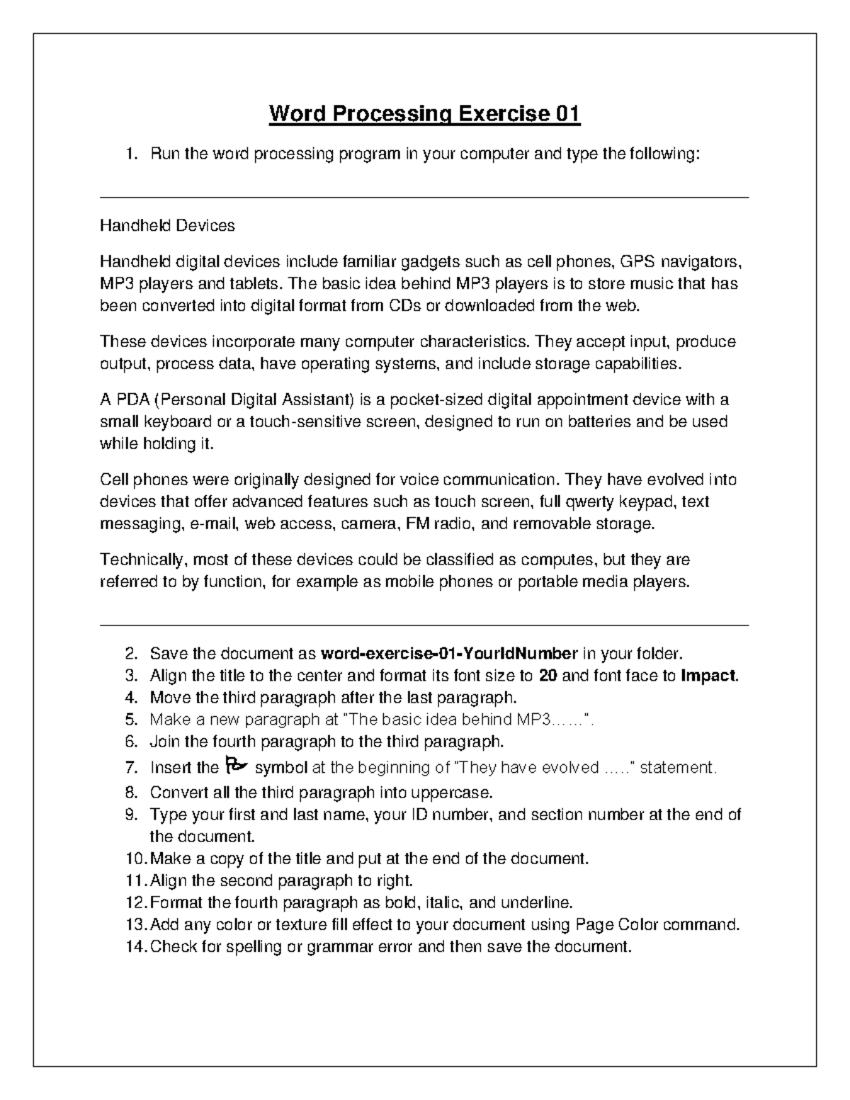 Word Processing Exercise 01 - The basic idea behind MP3 players is to ...