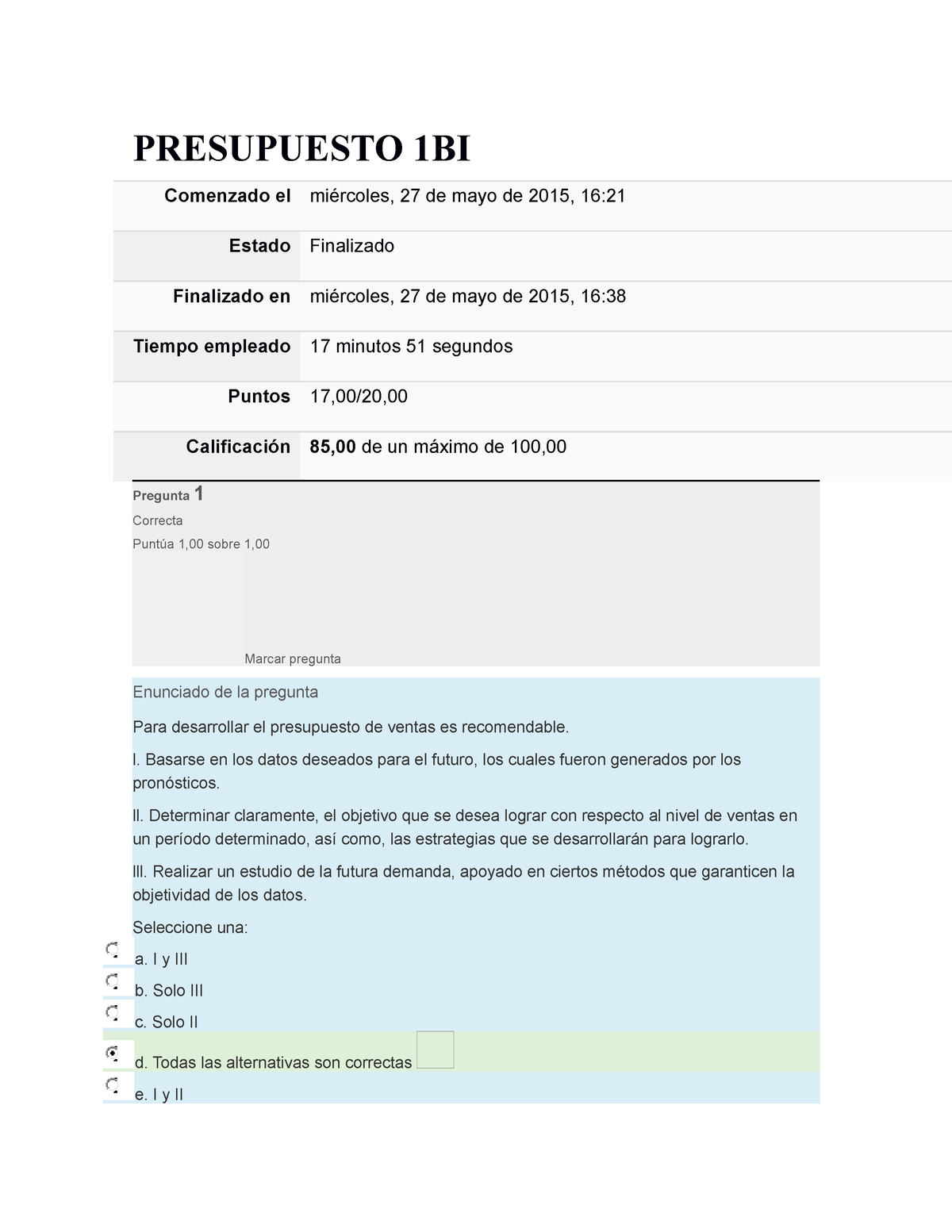 Presupuesto 1BI-prueba 2 - PRESUPUESTO 1BI Comenzado El Miércoles, 27 ...