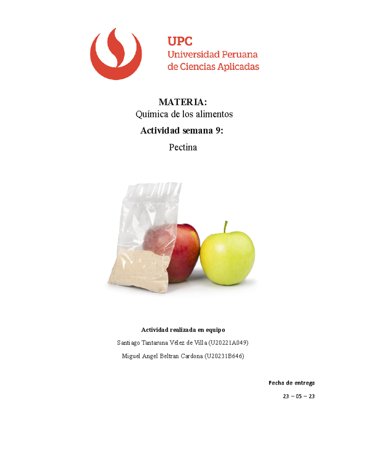 LB9 Trabajo en equipo Pectina MATERIA Química de los alimentos