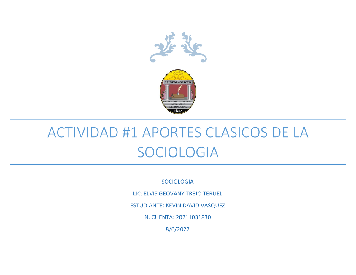 Actividad #1 - Tarea 1 - ACTIVIDAD #1 APORTES CLASICOS DE LA SOCIOLOGIA ...