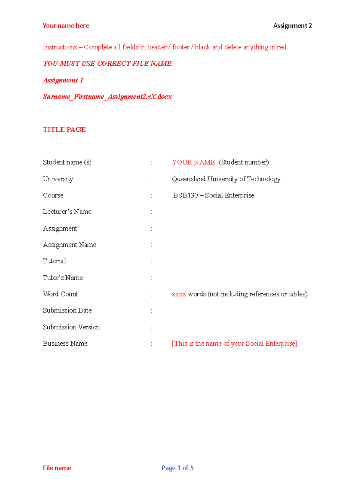 Assignment 2 Template 2022 - Instructions – Complete all fields in ...