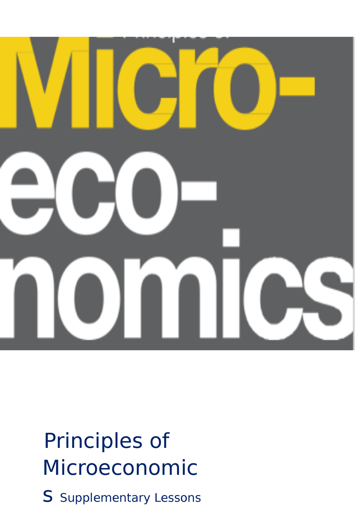 Supplementary Lesson . Economics - Principles of Microeconomic s ...