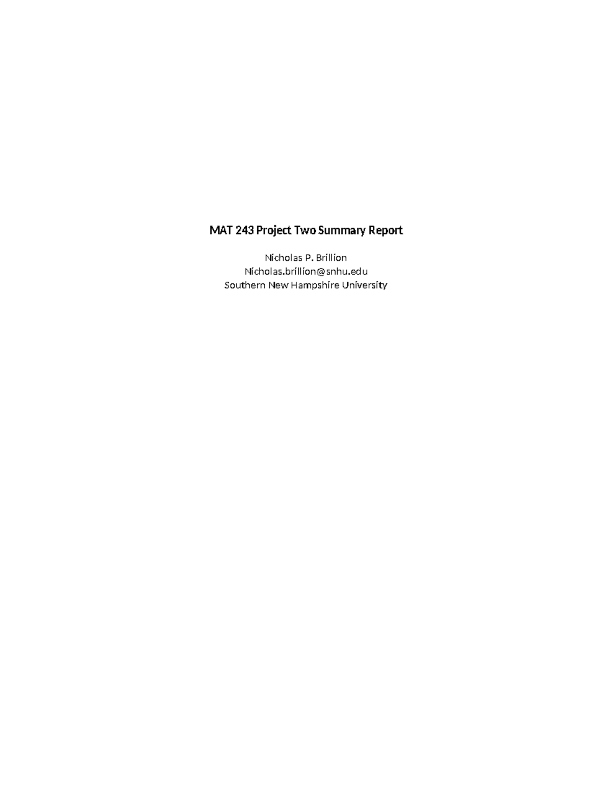 MAT 243 Project Two Summary Report - MAT 243 Project Two Summary Report ...