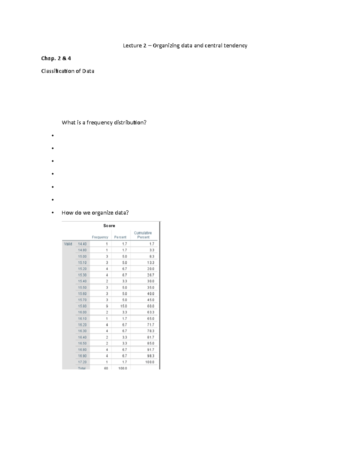 Lecture 2 - Lecture 2 – Organizing data and central tendency Chap. 2 ...