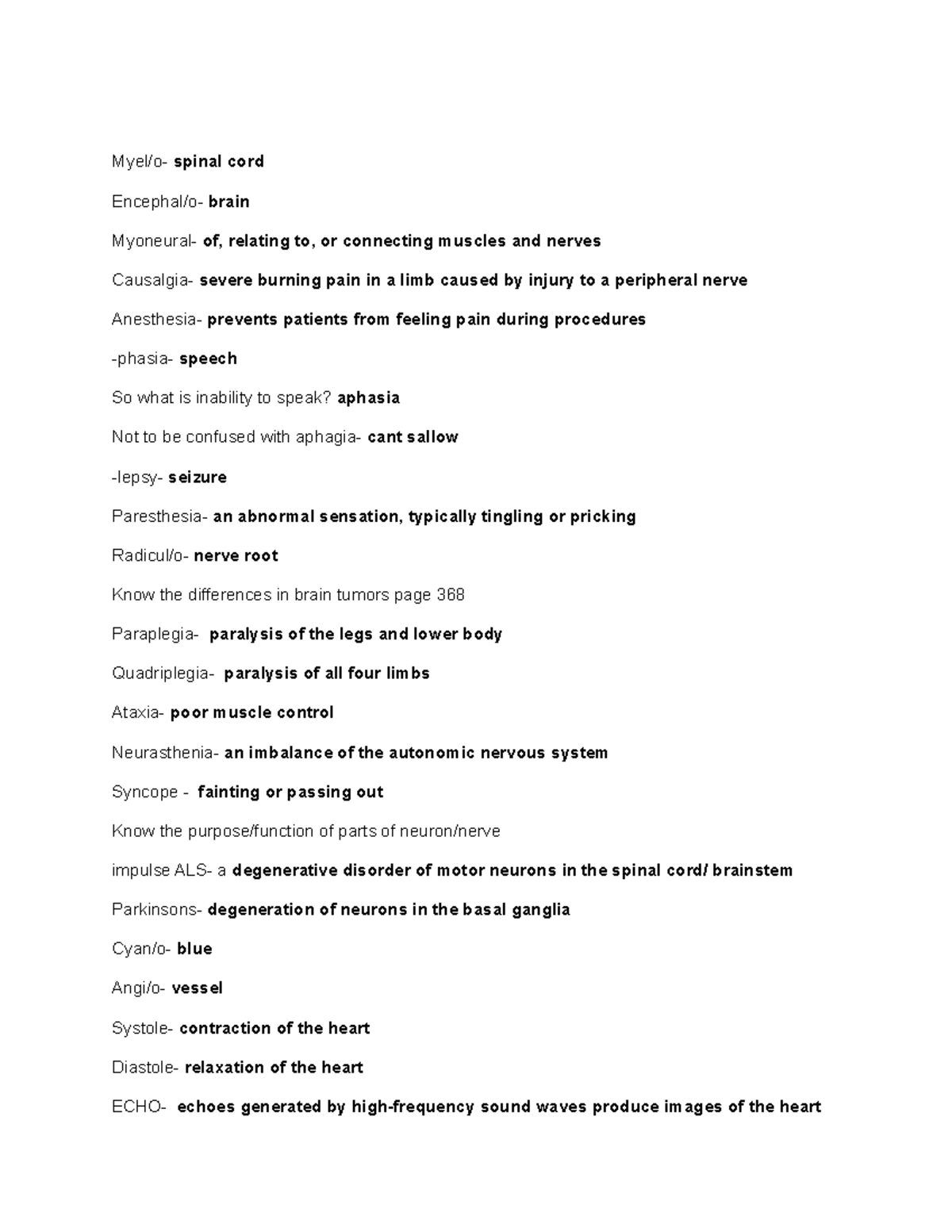 Chapter 1012 Review Myel/o spinal cord Encephal/o brain Myoneural of, relating to, or