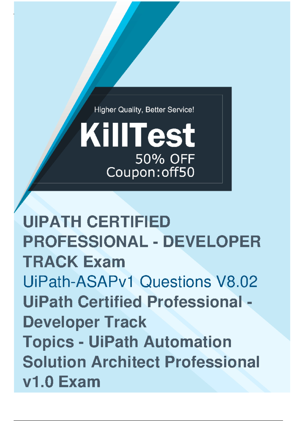 UiPath UiPath-ASAPv1 Exam Questions (2024) for Thorough Preparation ...